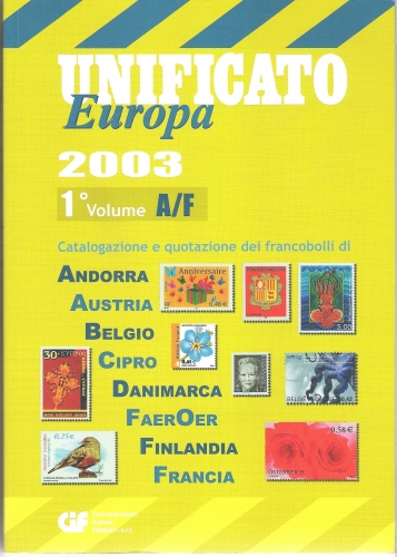 Catalogue Unificato 2003 Europe de l´Ouest complet neuf **  