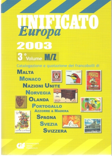 Catalogue Unificato 2003 Europe de l´Ouest complet neuf **  