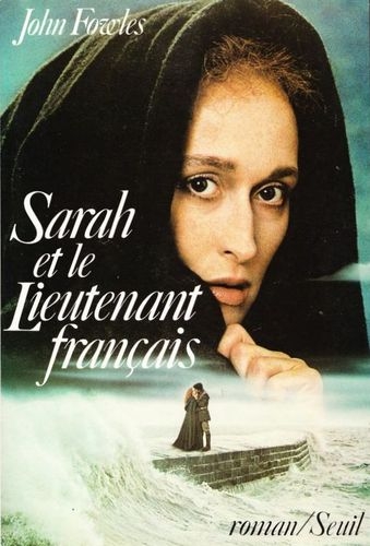 Sarah et le Lieutenant français de John Fowles