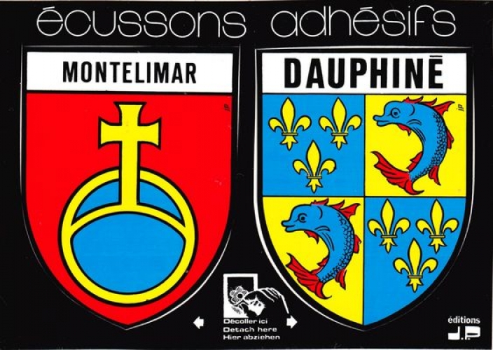 France 26 Montélimar - Blasons adhésifs de la ville & du Dauphiné sur carte postale