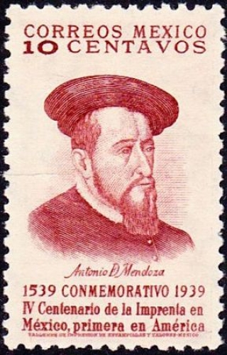 Mexique 1939 Antonio de Mendoza, premier vice-roi de Nouvelle-Espagne (1495-1552)