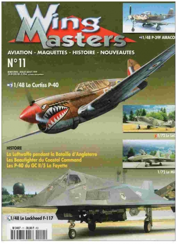 Magazine Wing Masters N°11 Juillet-Aout 1999 Aviation-Histoire-Maquette