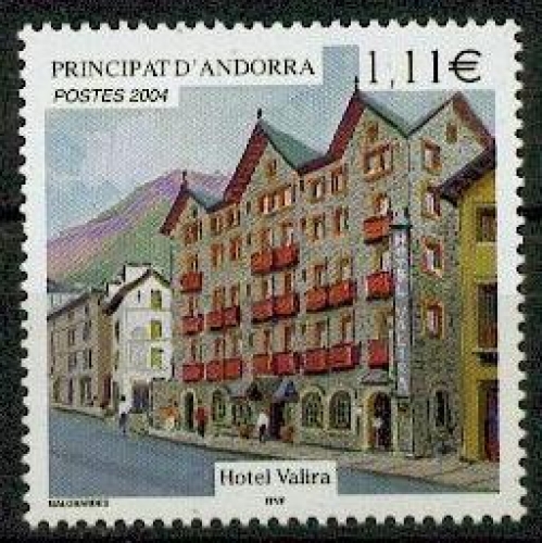 Andorre 593 2004 hotel valira neuf ** luxe MNH SIN CHARNELA prix de la poste 1.11 