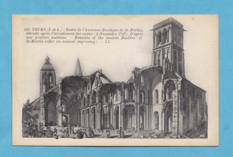 (37)- TOURS - reste de l´ancienne basilique de saint martin - non circulee - edit: L.L.