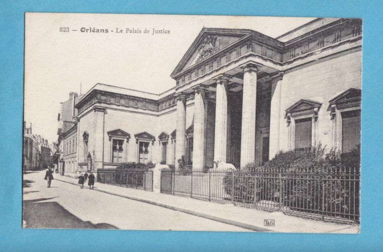 (45)- ORLEANS -le palais de justice - circulee en 1918 - edit: catala