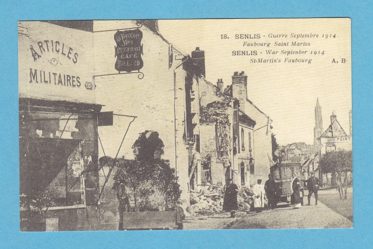 SENLIS- Guerre Septembre 1914-Faubourg Saint Martin - non circulée