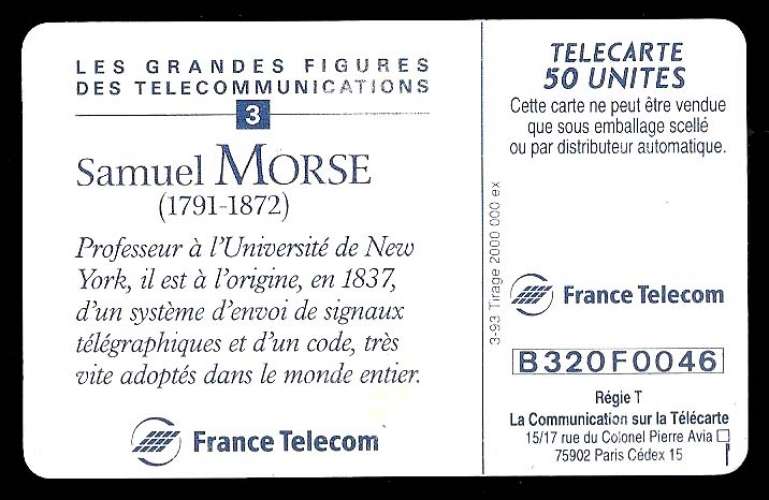 Télécarte - F340 - 50 unités - Grandes figures télécom 3 Samuel Morse - année 1993