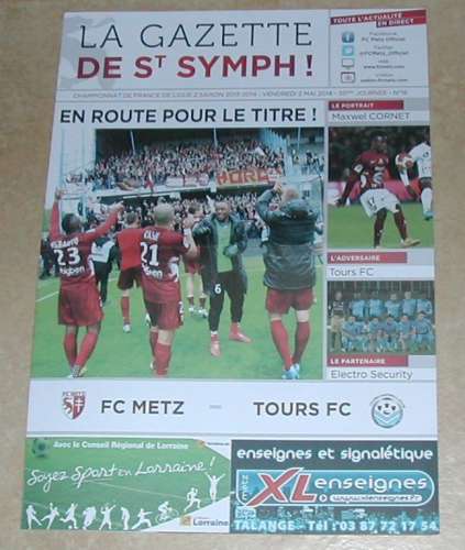 La Gazette Saint Symphorien FC Metz - Tours FC Championnat France Ligue 2 02/05/2014