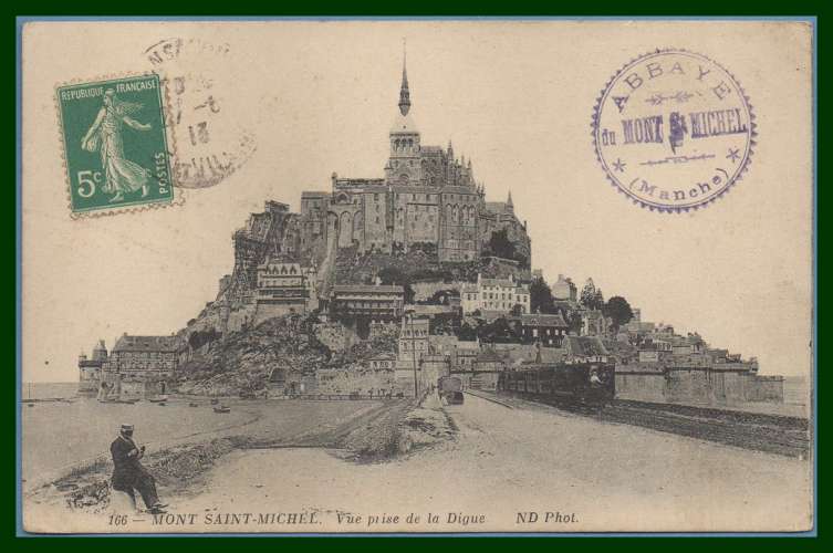 CPA Mont St Michel 50 voy 1913 TB arrivée train