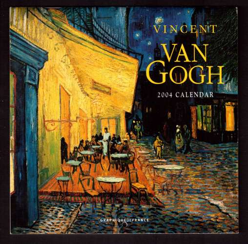 Calendrier Vincent Van Gogh 2004  Calendar  