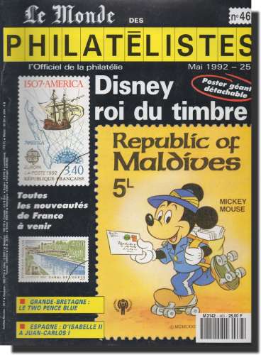 Le Monde des Philatélistes N° 463 - 5/92 Disney - dossier GB Victoria two pence blue - Espagne ..
