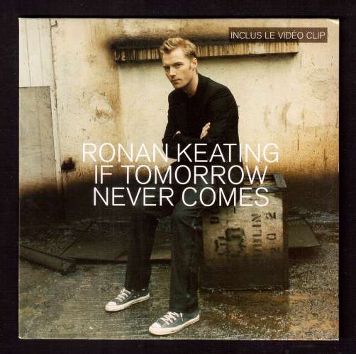 CD occasion 2002 Ronan Keating If tomorrow never comes + vidéo clip - genre pop Polydor Ltd