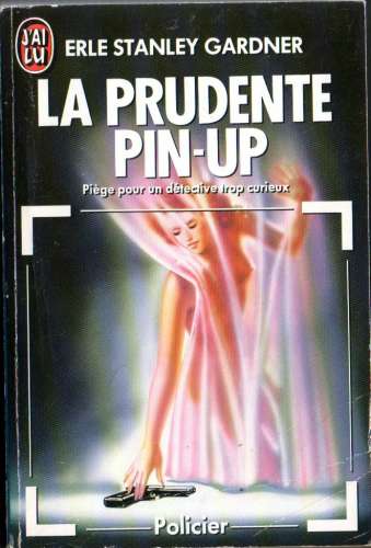 Livre / La prudente pin-up / Erle Standley Gardner / J'ai Lu