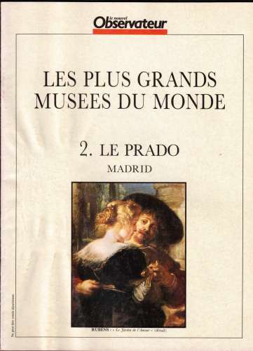 France Le Nouvel Observateur Les plus grands musées du monde 2. Le Prado Madrid