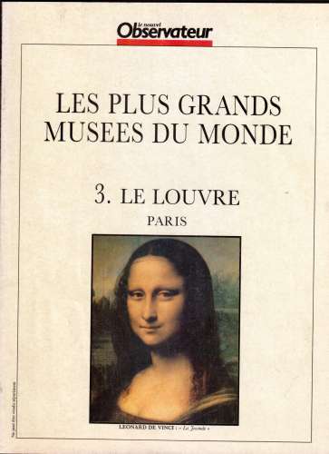 France Le Nouvel Observateur Les plus grands musées du monde 3. Le Louvre Paris