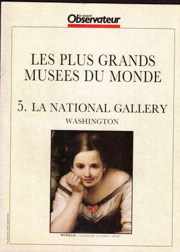 France Le Nouvel Observateur Les plus grands musées du monde 5. La National Gallery Washington