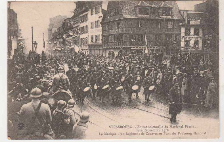 Cpa 67 Strasbourg Entrée solennelle du Maréchal Pétain 1918