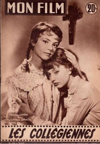 Revue Mon film 1957 n° 578 Les collégiennes avec Christine Carère et  Marie-Hélène Arnaud