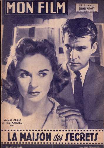Revues Mon film 1958 n° 607 La maison des secrets avec Michael Craig et Julia Arnall