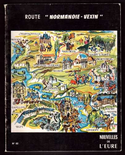  1977 La vie et l'art en Normandie - route Normandie-Vexin -  Nouvelles de l'Eure n° 62