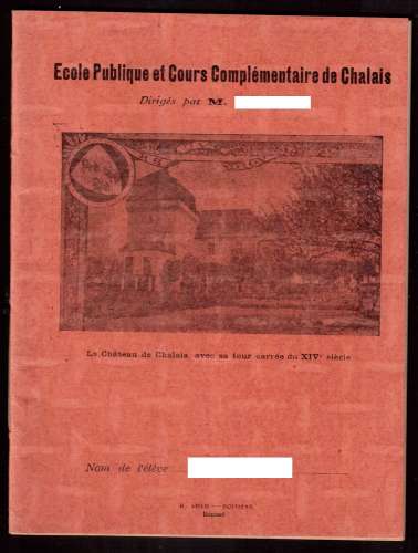 Cahier du jour 1933 Ecole publique et cours complémentaire de Chalais H Adam Poitiers Déposé