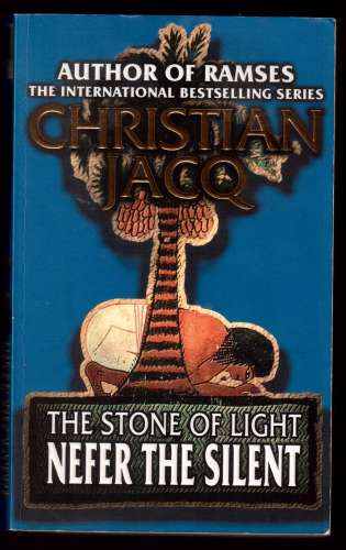  Livre 2000 Christian Jacq The stone of light - Nefer the silent Pocketbook