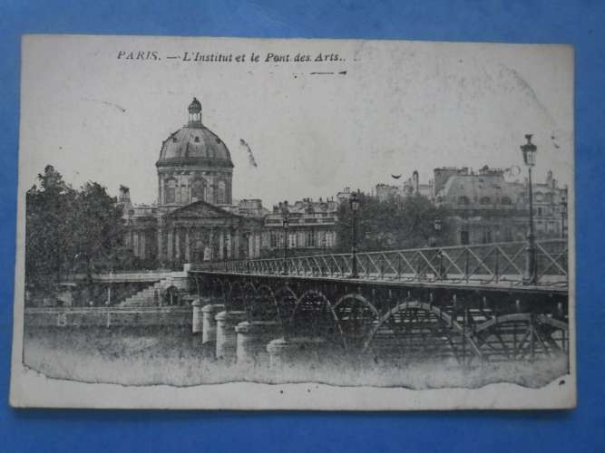 75-PARIS l'Institut et pont des Arts , écrite et circulée en 1915