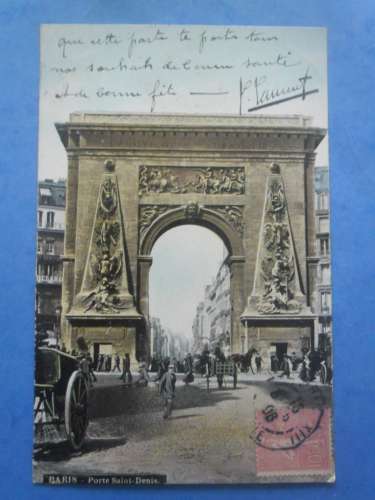 75-PARIS la porte Saint-Denis , écrite et circulée en 1906 