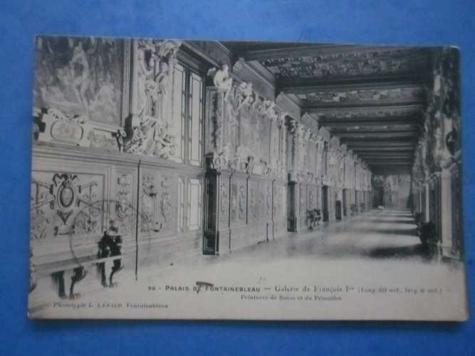 77-FONTAINEBLEAU chateau , galerie de françois 1er , écrite et circulée en 1908 , 2 scans