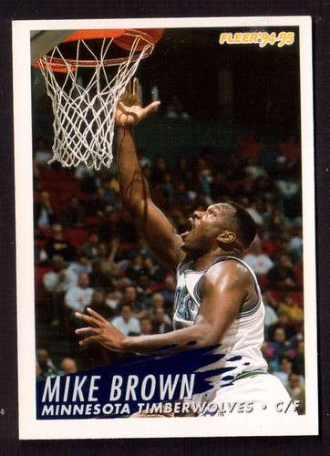 Basket NBA Fleer 94-95 Minnesota Timberwolves n° 135 Mike Brown . C/F