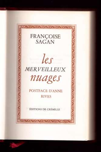 Livre 1972 Françoise Sagan Les merveilleux nuages Editions  de Crémille  René Juilliard 1961