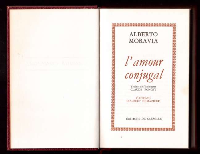 Livre 1972 Alberto Moravia L'amour conjugal  Editions de Crémille éditions Denoel 1949