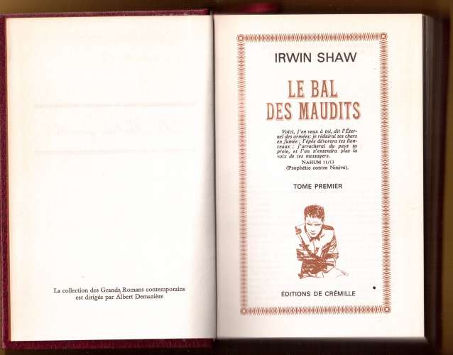 Livre 1973 Irwin Shaw Le bal des maudits tomes 1 et 2  Editions de Crémille Presses de la Cité 1949