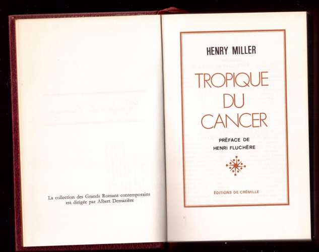 Livre 1973 Henry Miller Tropique du Cancer  Editions de Crémille  préface de H Fluchère