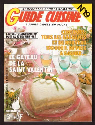 1984 Guide cuisine 40 recettes pour la semaine n° 19 concours : tous les gagnants et de nouveau...