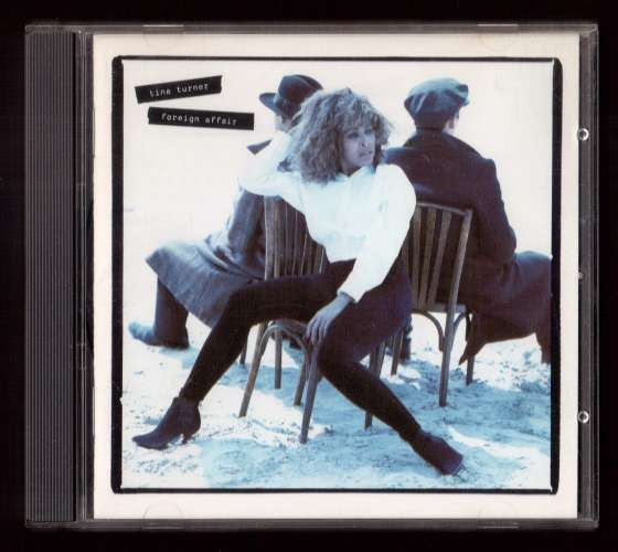 1989 CD  UK Tina Turner Foreign affair Capitol Records CDP 7 91873 2