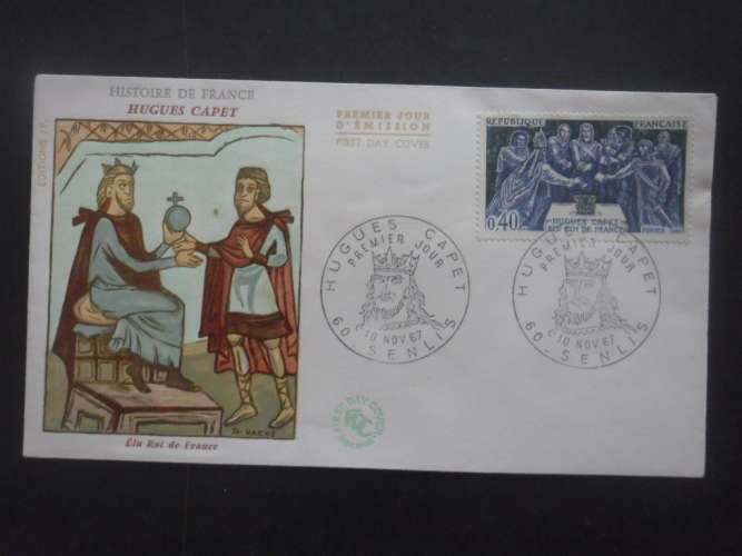 FRANCE FDC Hugues Capet 10-11-1967 Senlis