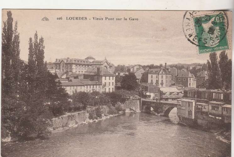 cpa 65 Lourdes Vieux Pont sur le Gave