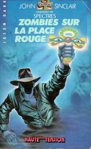 Livre / Zombies sur la place rouge / John Sinclair / Hachette