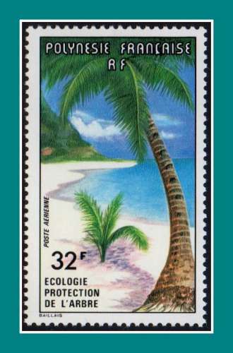 Polynésie N° PA 128 ** (cote 11,50 €) Protection arbre cocotier