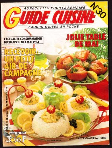 1984 Guide cuisine 40 recettes pour la semaine n° 30