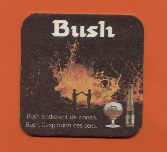 Sous Bock Publicitaire Beermat Bière Beer BUSH L'explosion des sens ontketent de zinnen