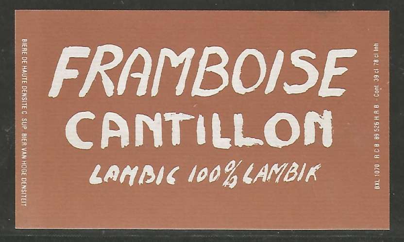 Etiquette de Bière - Belgique - Framboise 100%  Lambic - 39 / 78 cl - Brie Cantillon - Neuve