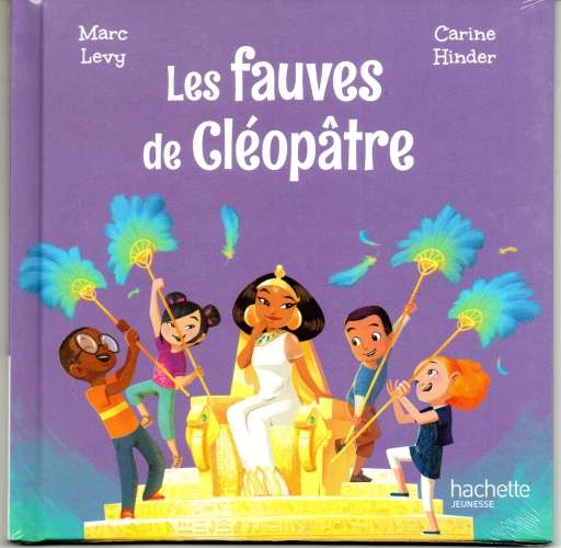 Livre / Les fauves de Cléopatre / Hachette jeunesse