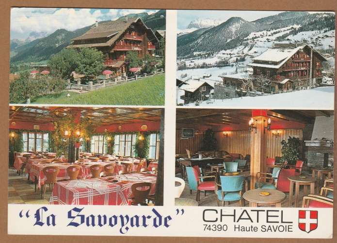 cpm 74 Chatel  Hôtel Restaurant La Svoyarde multivues