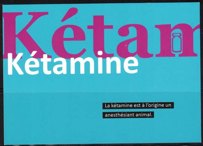 Publicité préventive et informative taille Carte Postale lutte contre la Kétamine