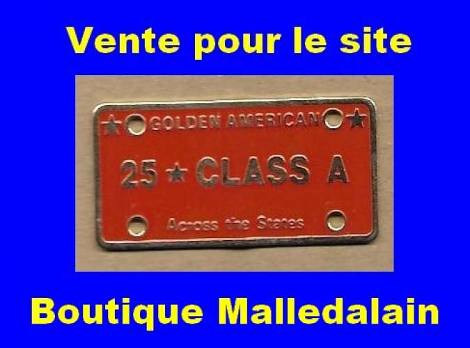 DR Pins 17 - Plaque d'immatriculation - Golden américan 25 * CLASS A