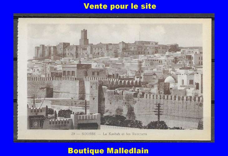 29 - SOUSSE - La casbah et les remparts