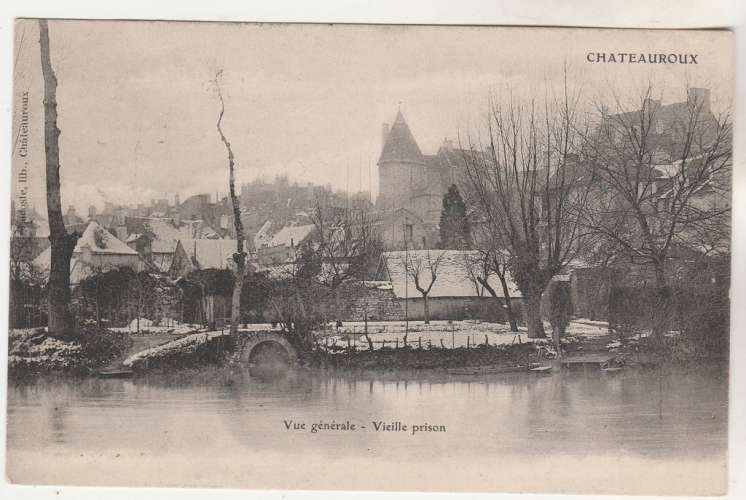 cpa  36 Châteauroux  Vue générale La vieille Prison