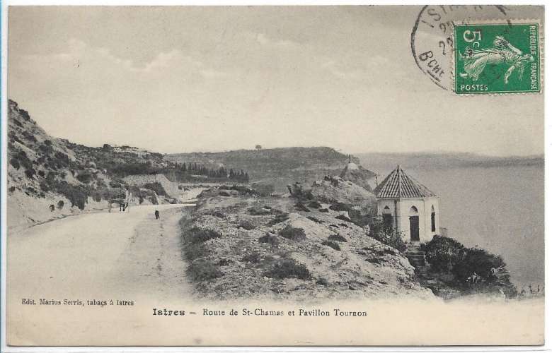 CPA - ISTRES - Route de Saint-Chamas et Pavillon Tournon.